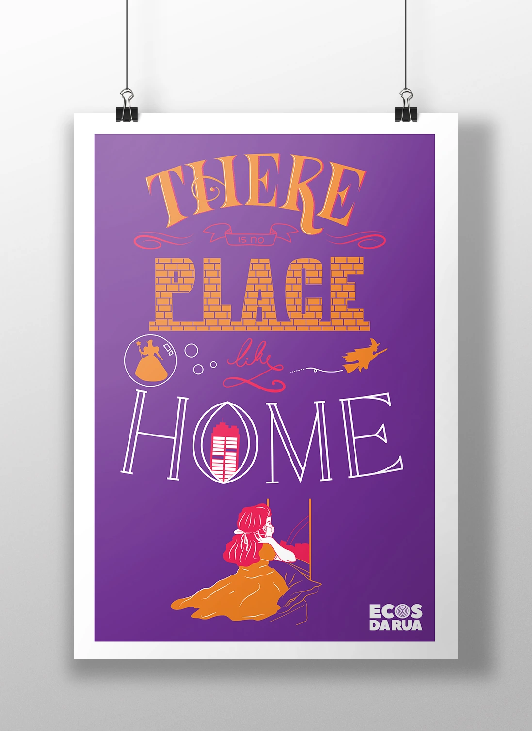 O cartaz There is no place like home, de Paulo Rocha: Dorothy na quarentena, em referência a O Mágico de Oz
