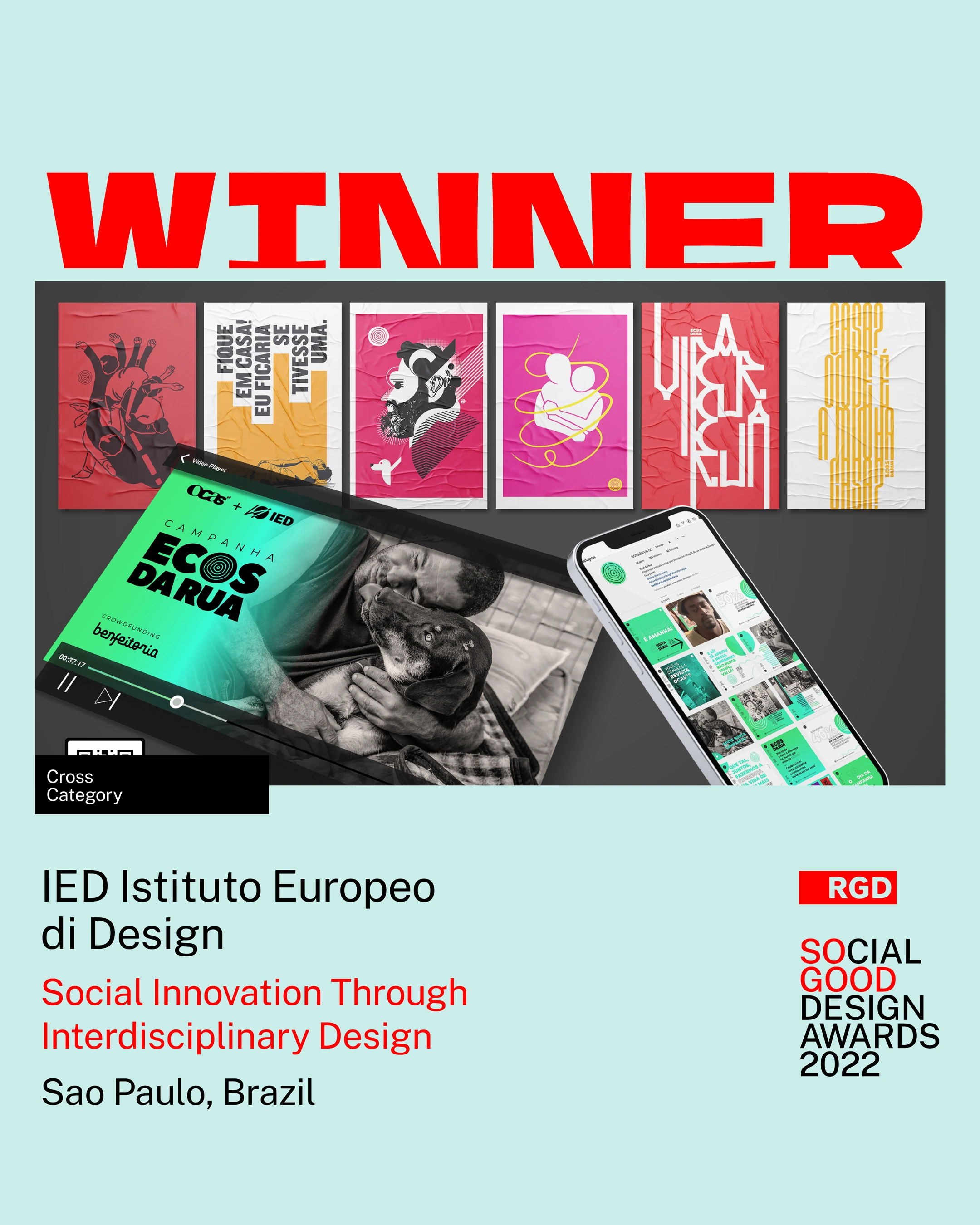 O quadro de vencedor cross category do So(cial) Good Design Awards 2022, da RGD, com os cartazes e as telas da campanha